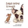 Bubba Heard a Mouse (Calling for Help) - Paperback