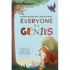 Everyone Is a Genius: A Children's Picture Book to Teach Children That They Are Gifted, Talented and Special in Their Own Amazing Way! - Hardcover