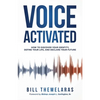 Voice-Activated: How to Discover Your Identity, Define Your Life, and Declare Your Future - Paperback
