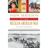New Mexico in the Mexican-American War - Paperback