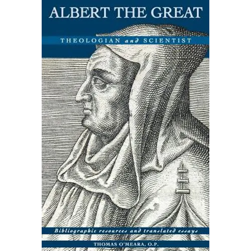Albert the Great: Theologian and Scientist - Paperback