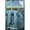 Ghosthunting New York City - Hardcover