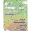 QGIS for Hydrological Applications - Second Edition: Recipes for Catchment Hydrology and Water Management - Paperback