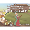 The Curious Maxx Series Presents Storytime with Maxx Noah's Tale - Paperback
