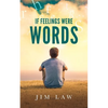 If Feelings Were Words - Paperback