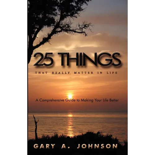 25 Things That Really Matter in Life - Paperback