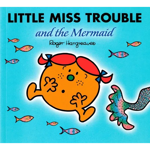 Little Miss Trouble and the Mermaid - Paperback