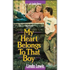 My Heart Belongs to That Boy - Paperback