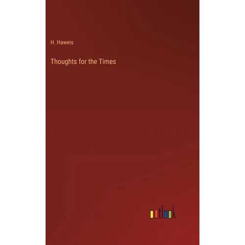 Thoughts for the Times - Hardcover