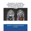 Elements of Moral Theology Based on the Summa Theologiae of St. Thomas Aquinas - Paperback