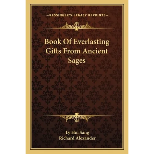 Book Of Everlasting Gifts From Ancient Sages - Paperback