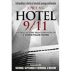 Hotel 9/11: An Oral History from Survivors of 3 World Trade Center - Paperback