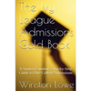 The Ivy League Admissions Gold Book: A Stanford Student's Step-by-Step Guide to Elite College Admissions - Paperback