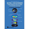 Neutral-Atom Astronomy - Hardcover