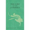 The Lore of the Lyrebird - Hardcover