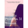 The Complete Proverbs 31 Woman: A verse-by-verse practical look at the Proverbs 31 woman in today's world - Paperback