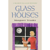Glass Houses - Paperback