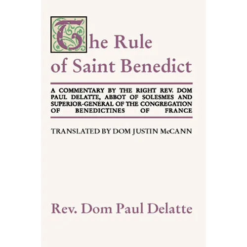 Commentary on the Rule of St. Benedict - Paperback