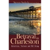 Betrayal In Charleston - Paperback