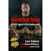 Storefront Sting: An ATF Agent's Life Undercover - Paperback