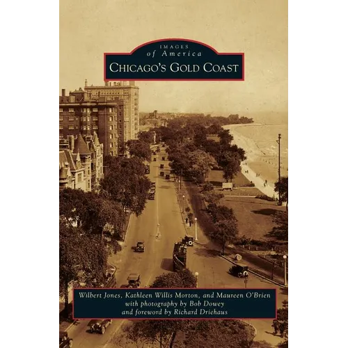 Chicago's Gold Coast - Hardcover