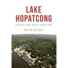 Lake Hopatcong: A History of New Jersey's Largest Lake - Paperback