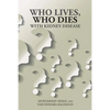 Who Lives, Who Dies with Kidney Disease - Paperback