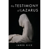 The Testimony of Lazarus - Paperback