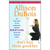 Don't Kiss Them Good-Bye - Paperback