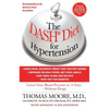 The Dash Diet for Hypertension: Lower Your Blood Pressure in 14 Days - Without Drugs - Paperback