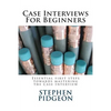 Case Interviews For Beginners - Paperback