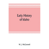 Early history of Idaho - Paperback
