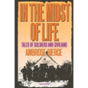 In the Midst of Life: Tales of Soldiers and Civilians - Paperback