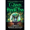 Ghosts Are People Too: A Chantilly Adair Psychic Medium Cozy Mystery - Paperback