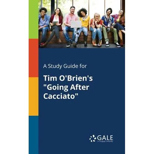 A Study Guide for Tim O'Brien's "Going After Cacciato" - Paperback