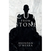 Cut From Stone - Paperback
