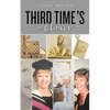 Third Time's a Charm - Paperback