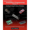 Beginner's Guide to Embedded C Programming - Volume 3: Creating the SimpleC Library of Functions - Paperback