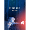 My Own World - Paperback