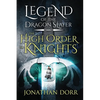 Legend of the Dragon Slayer: The High Order of Knights - Paperback