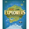 Explorers: Amazing Tales of the World's Greatest Adventures - Hardcover