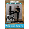 Wing Chun Kung Fu - The Wooden Dummy: Our Forgiving Friend - Paperback