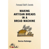 Making Artisan Breads in a Bread Machine - Paperback