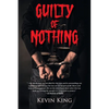 Guilty of Nothing - Paperback