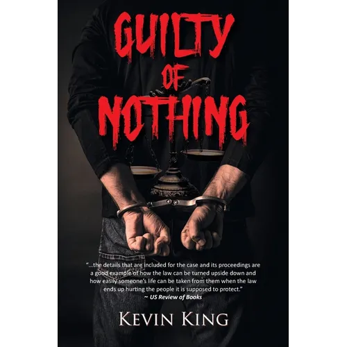 Guilty of Nothing - Paperback
