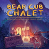 Bear Cub Chalet: Adventures of a Bear Cub in Yosemite Valley - Paperback