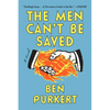 The Men Can't Be Saved - Paperback