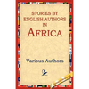 Stories by English Authors in Africa - Paperback
