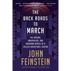 The Back Roads to March: The Unsung, Unheralded, and Unknown Heroes of a College Basketball Season - Paperback