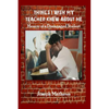 Things I Wish My Teacher Knew About Me: Memoir of a Disengaged Student - Paperback